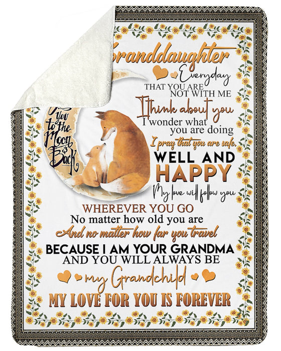 Personalized To My Granddaughter Foxes Fleece Blanket From Grandma My Love For You Is Forever Great Customized Blanket For Birthday Christmas Thanksgiving