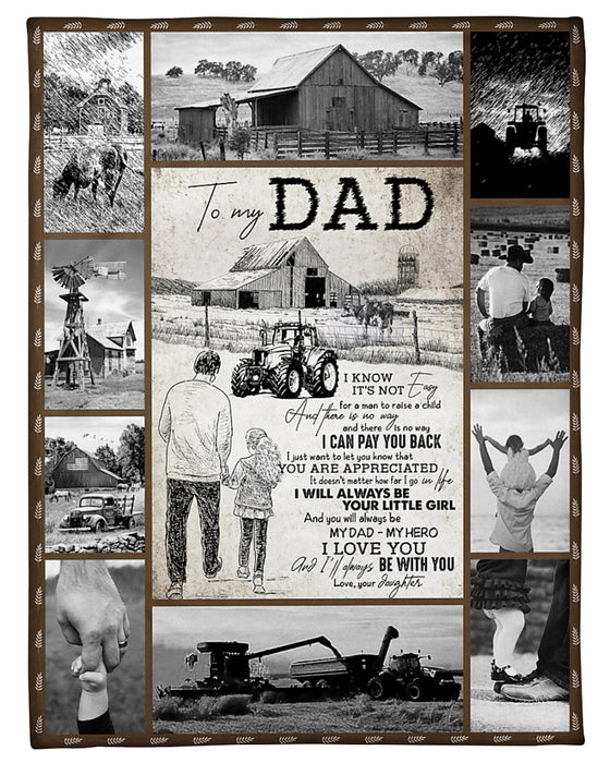 Personalized To My Dad Farm Fleece Blanket From Daughter I'll Always Be With You Great Customized Gift For Birthday Christmas Thanksgiving Anniversary Father's Day