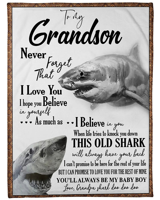 Personalized To My Grandson Sharks Fleece Blanket From Grandpa This Old Shark Will Always Have Your Back Great Customized Gift For Birthday Christmas Thanksgiving