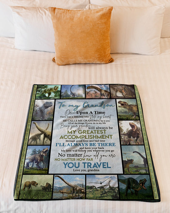 Personalized To My Grandson Dinosaur Fleece Blanket From Grandma No Matter How Far You Travel Great Customized Gift For Birthday Christmas Thanksgiving