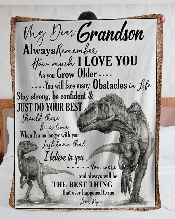 Personalized To My Grandson Dinosaur Fleece Blanket From Grandpa Stay Strong And Be Confident Great Customized Gift For Birthday Christmas Thanksgiving