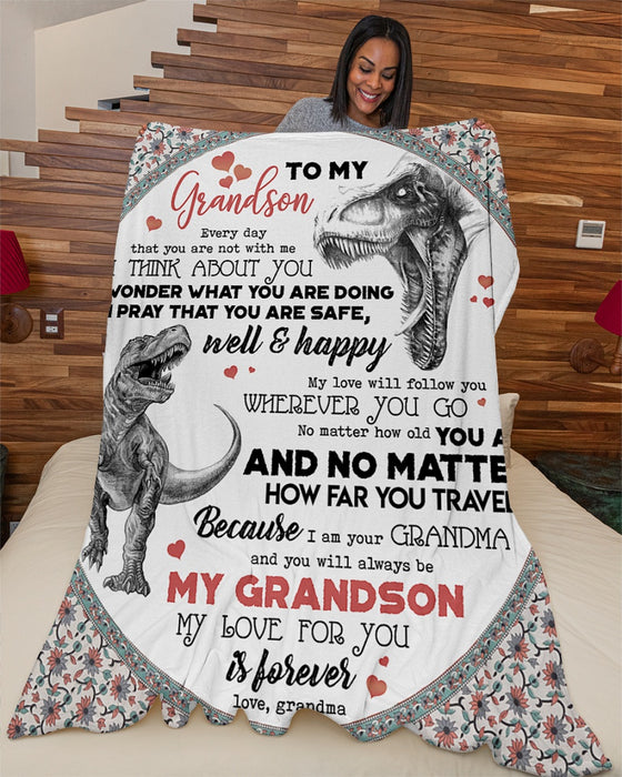 Personalized To My Grandson Dinosaur Fleece Blanket From Grandma Everyday That You Are Not With Me Great Customized Gift For Birthday Christmas Thanksgiving