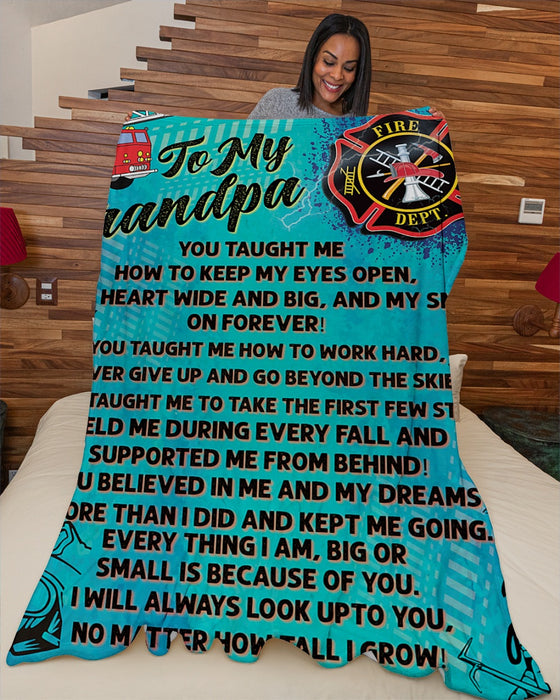 Personalized To My Grandpa Firefighter Fleece Blanket You Taught Me How To Keep My Eyes Open Great Customized Gift For Birthday Christmas Thanksgiving Anniversary Father's Day