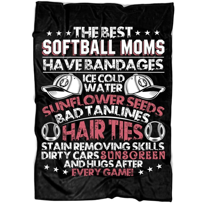 To My Softball Moms Fleece Blanket Have Bandages Ice Cold Water Great Customized Blanket Gift For Mother's Day Birthday Christmas Thanksgiving