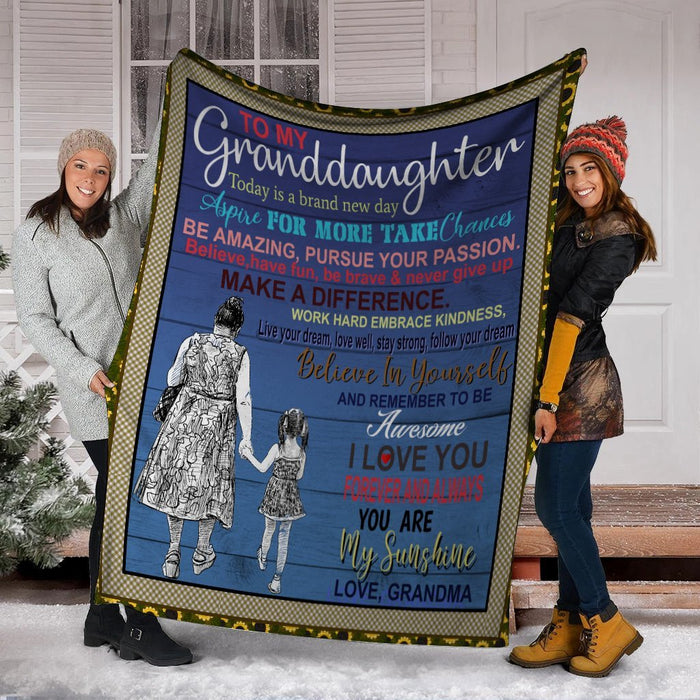 Personalized To My Granddaughter Fleece Blanket From Grandma Today Is A Brand New Day Great Customized Blanket For Birthday Christmas Thanksgiving