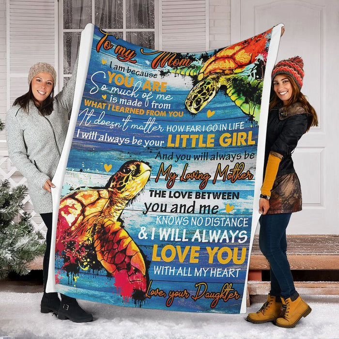 Personalized To My Mom Turtles Fleece Blanket From Daughter  I Will Always Love You Great Customized Gift For Mother's day Birthday Christmas Thanksgiving