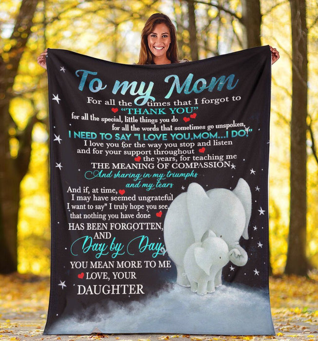 Personalized To My Mom Elephant Fleece Blanket From Daughter Day By Day You Mean More To Me Great Customized Gift For Birthday Christmas Thanksgiving Mother's Day