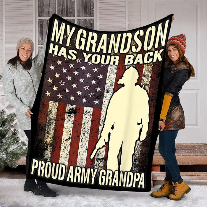 Proud U.S Army Grandpa Fleece Blanket My Grandson Has Your Back Great Customized Gift For Birthday Christmas Thanksgiving Father's Day