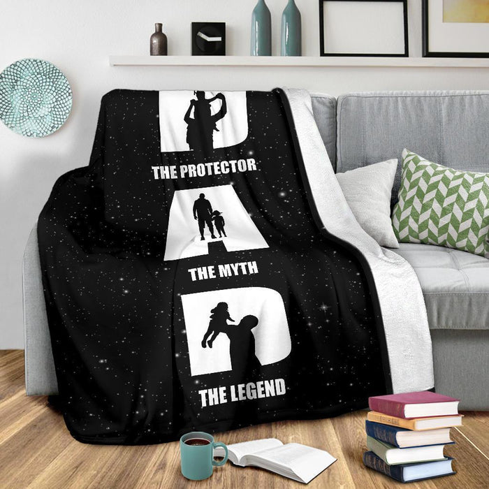 Dad The Protector The Myth The Legend Fleece Blanket Great Customized Gift For Birthday Christmas Thanksgiving Father's Day