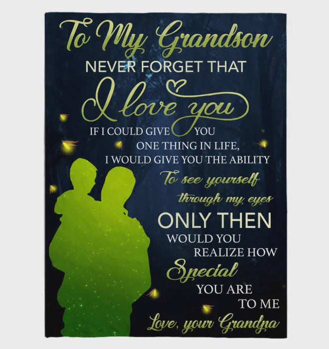 Personalized To My Grandson Fleece Blanket From Grandpa Never Forget That I Love You Great Customized Gifts For Birthday Christmas Thanksgiving