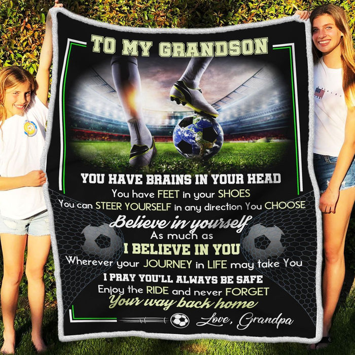 Personalized To My Grandson Soccer Fleece Blanket From Grandpa You Have Feet In Your Shoes Great Customized Gifts For Birthday Christmas Thanksgiving