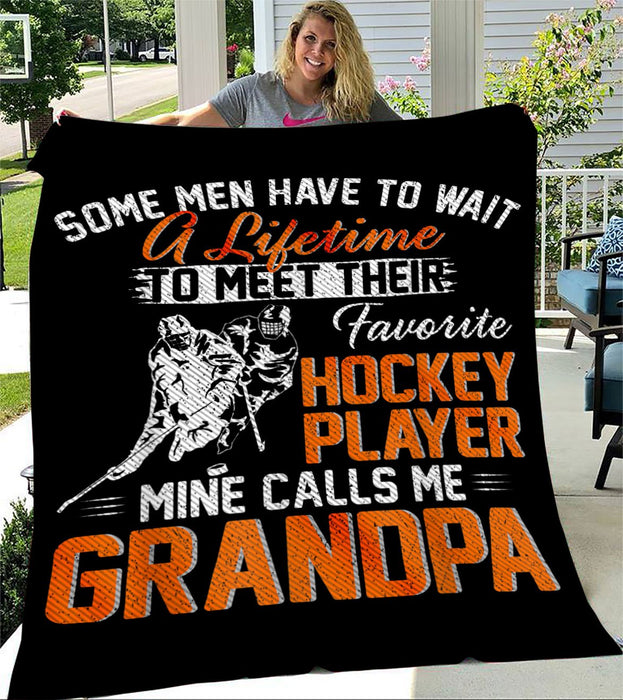 To My Grandpa Fleece Blanket My Favorite Hockey Player Calls Me Grandpa Great Customized Blanket Gift For Father’s Day Birthday Christmas Thanksgiving