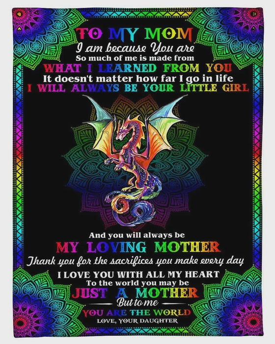 Personalized To My Mom Dragon Fleece Blanket From Daughter  I Will Always Be Your Little Girl Great Customized Blanket Gifts For Mother's Day Birthday Christmas Thanksgiving
