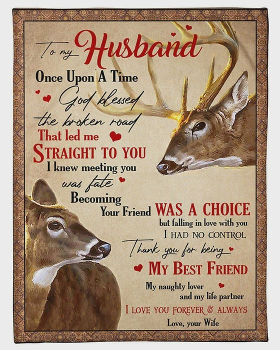 Personalized To My Husband Deer Fleece Blanket From Wife God Blessed The Broken Road That Led Me Straight To You Great Customized Blanket For Birthday Christmas Thanksgiving