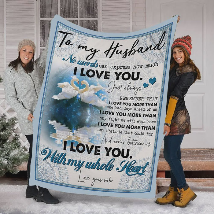 Personalized To My Husband Swans Fleece Blanket From Wife Meeting You Was Fate Great Customized Blanket For Birthday Christmas Thanksgiving