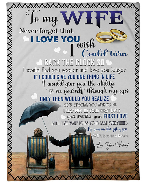 Personalized To My Wife Blanket From Husband Never Forget That I Love You I With Could Turn Back The Clock So Great Customized Blanket For Birthday Christmas Wedding (Multi 7)