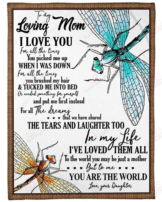 Personalized Dragonfly To My Mom From Daughter You Are The World Fleece Blanket Great Customized Gifts For Birthday Christmas Thanksgiving Mother's Day