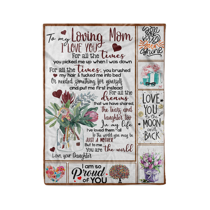 Personalized Protea To My Mom From Daughter I Love You For All The Times Fleece Blanket Great Customized Gifts For Birthday Christmas Thanksgiving Mother's Day