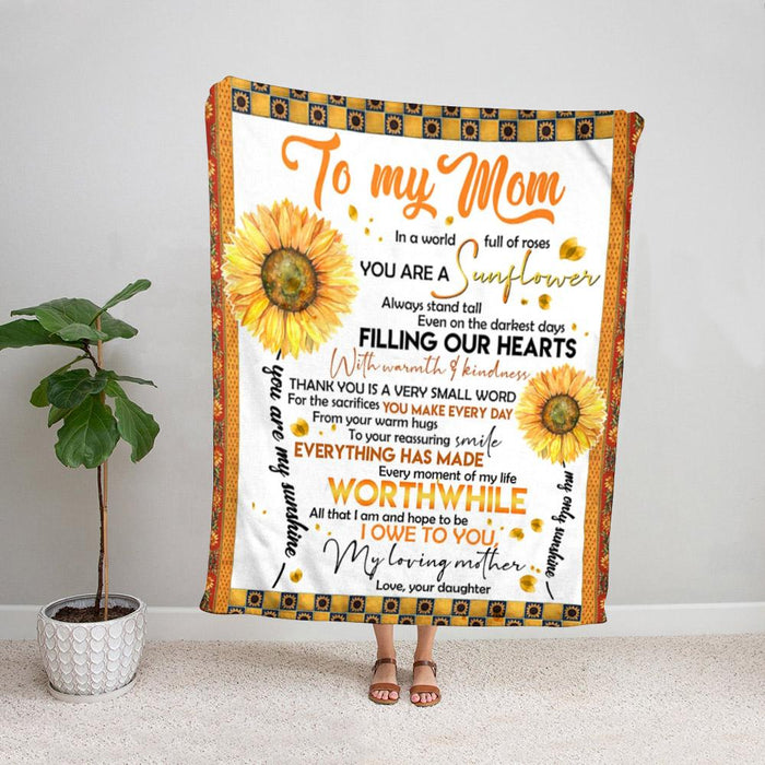 Personalized Sunflower To My Mom Fleece Blanket From Daughter You Are A Sunflower You Are My Sunshine Great Customized Blanket Gifts For Birthday Christmas Thanksgiving Mother's Day