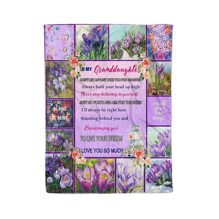 Personalized Crocus To My Granddaughter From Grandma Grandpa Don't Let Anyone Take You For Granted Fleece Blanket Great Customized Gifts For Birthday Christmas Thanksgiving
