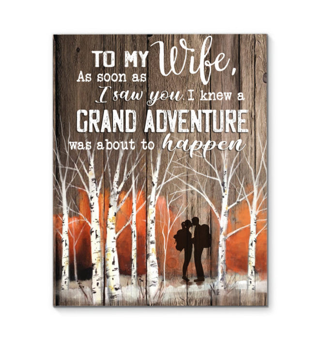 Camping To My Wife A Grand Adventure Was About To Happen Canvas Farmhouse Wall Decor Poster Birthday Wedding Housewarming Gift Ready To Hang