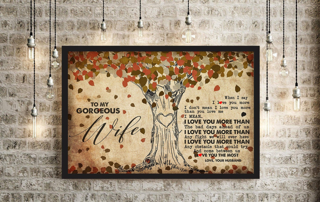 Personalized To My Gorgeous Wife I Love You More Than Canvas Wall Art 0.75 Inch Frame Canvas Art To My Wife Gifts For Christmas, Birthday, Valentine's Day Thanksgiving Canvas Home Decor