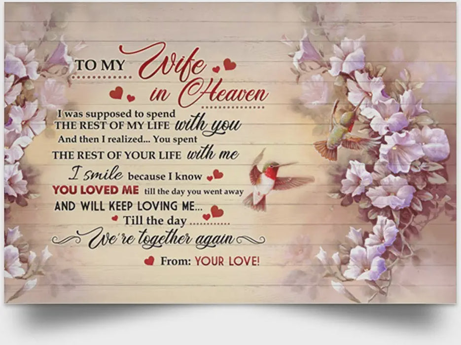 Personalized To My Wife In Heaven I Was Supposed To Spend The Rest Of My Life With You Canvas Wall Art 0.75 Inch Frame Canvas Art To My Wife Gifts For Christmas, Birthday, Valentine's Day Thanksgiving Canvas Home Decor