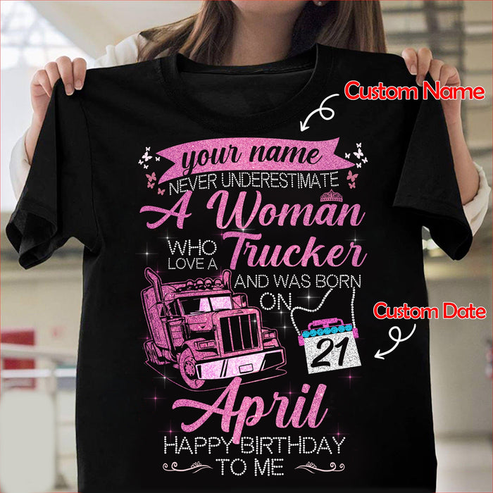 Qd - Personalized - Never Underestimate A Woman Who Loves A Trucker