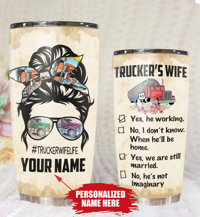 Qd - Personalized - Yes No Trucker's Wife Tumbler