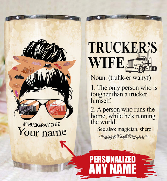 Qd - Personalized - Trucker's Wife Noun Tumbler