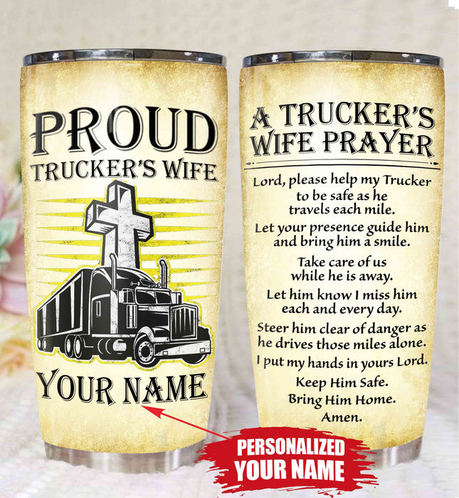 Trucker - Personalized - Trucker's Wife Prayer Tumbler