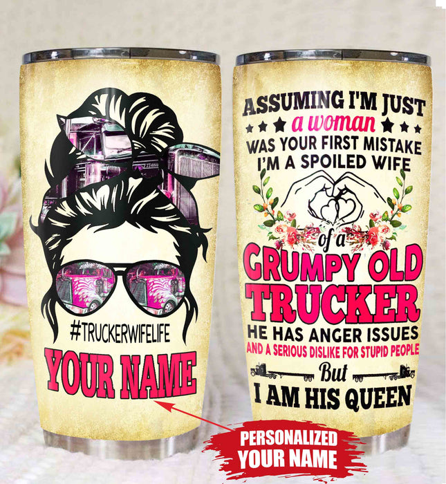 Trucker -  Personalized - Assuming I'm Just A Woman Was Your First Mistake Tumbler
