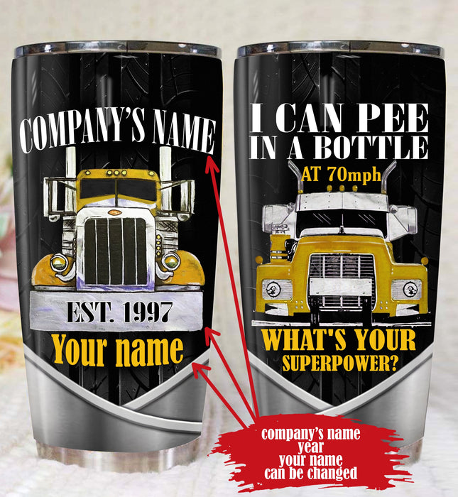 Trucker - Personalized - I Can Pee In A Bottle At 70 Mph Tumbler
