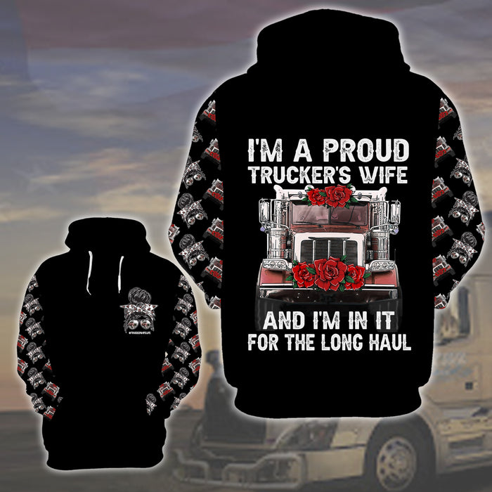 Trucker - I'm A Proud Trucker's Wife And I'm In It For The Long Haul Hoodie Legging