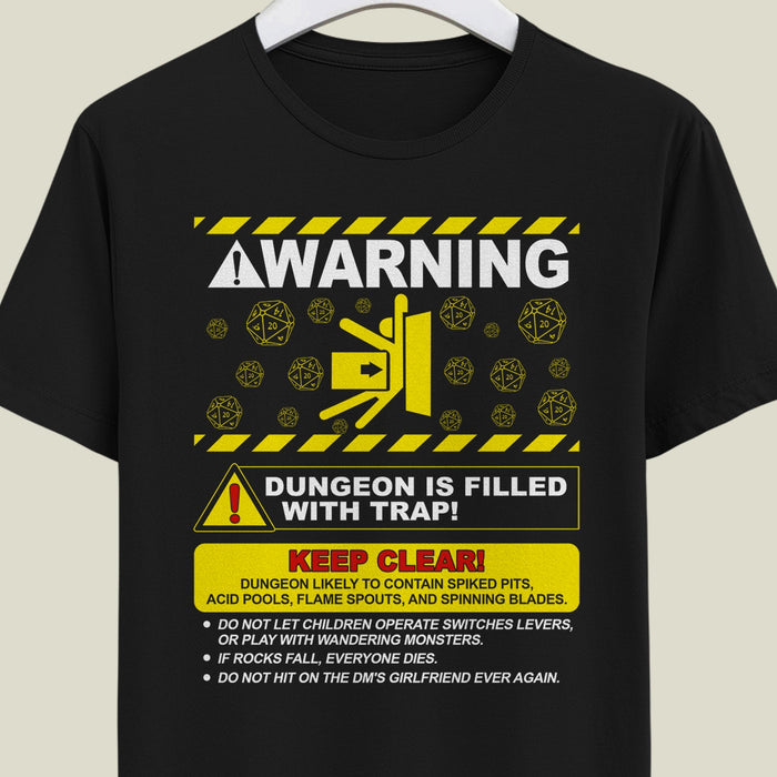 Warning Dungeon Is Filled With Trap Dnd Shirt