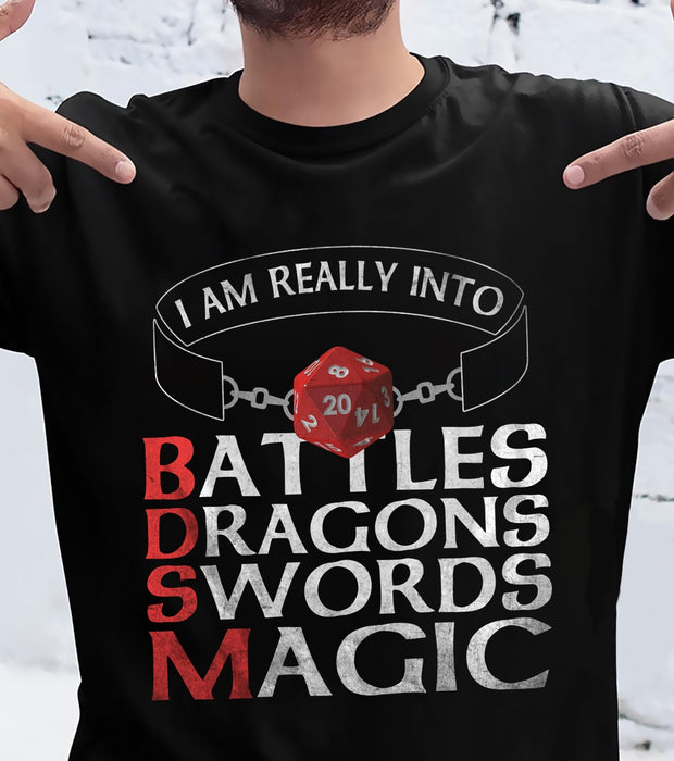 I'm Really Into Battles Dragons Swords Magic Dnd Shirt