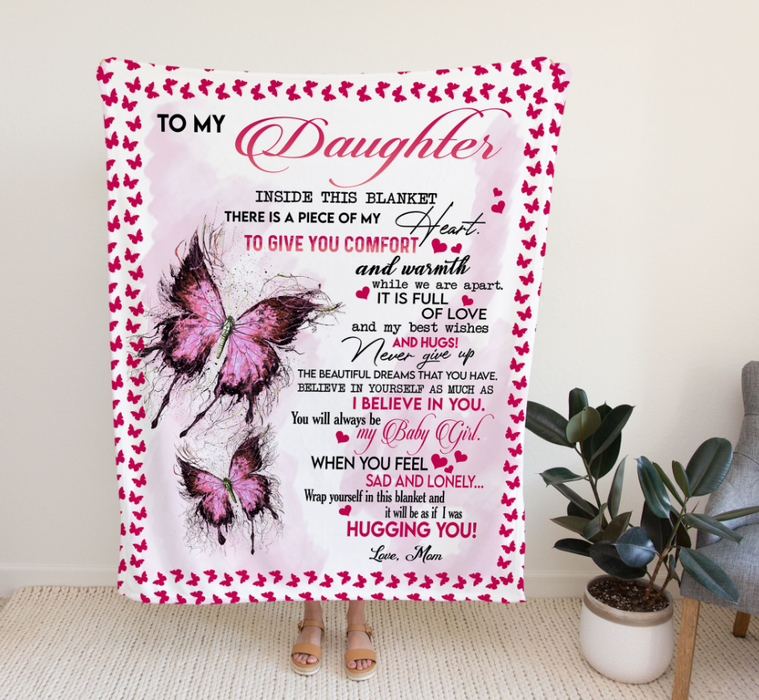 Personalized To My Daughter Blanket, You Will Always Be My Baby Girl Blanket, Gift For Daughter Blanket
