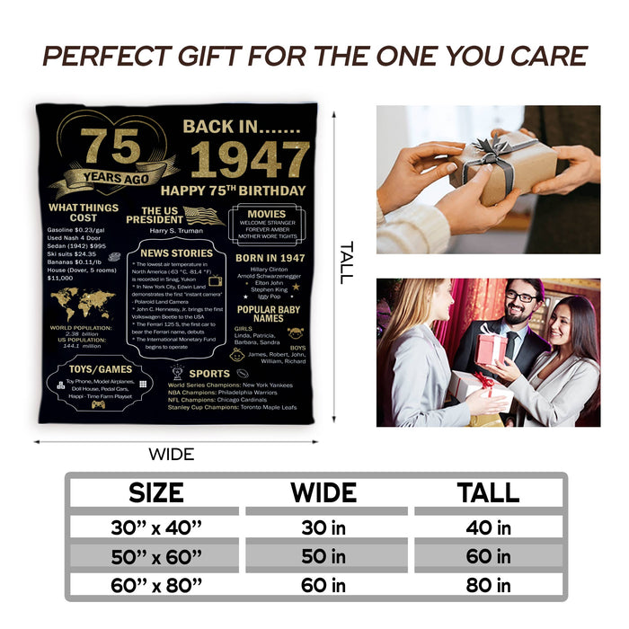 75 Years Ago Back In 1947 Birthday Blanket, 75th Birthday Decorations Gifts For Women Men