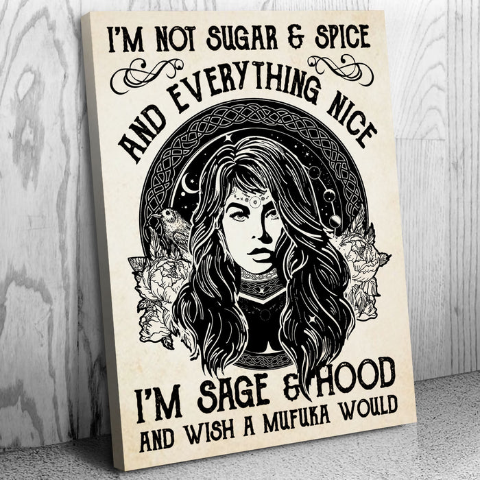 I'm Not Sugar And Spice And Everything Nice Poster Canvas, Halloween Decorations, Witch Gifts, Gifts For Halloween