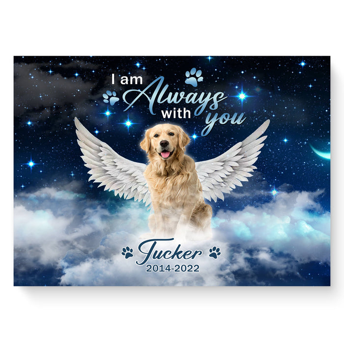 Personalized I Am Always With You Dog Memorial Poster Canvas Gifts, Gifts For Dog Mom Dog Dad, Sympathy Memorial Loss Of Dog Pet, Wall Art Decoration