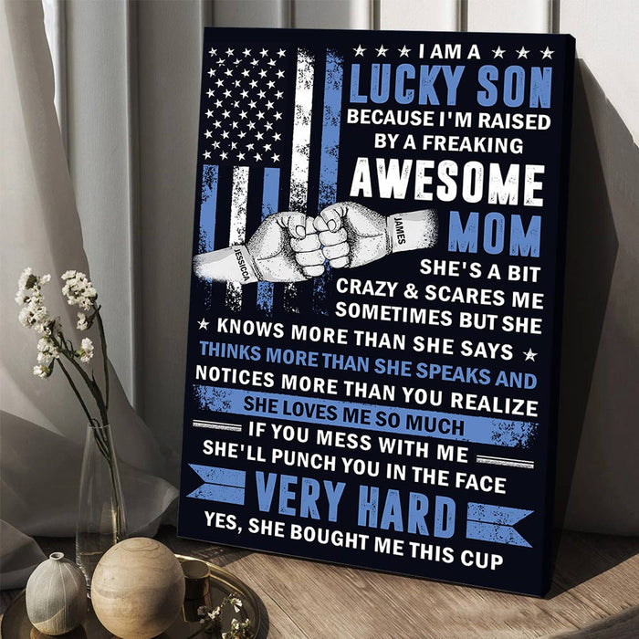Custom Lucky Son Poster Canvas, Family Gifts For Mom From Son, Gifts For Mom On Birthday Mothers Day