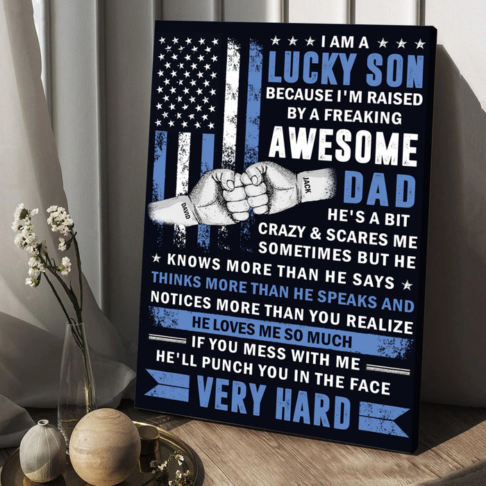 Personalized Lucky Son Of Awesome Dad Poster Canvas, Fathers Day Gifts For Men For Dad From Son, Gifts For Dad For Men On Christmas