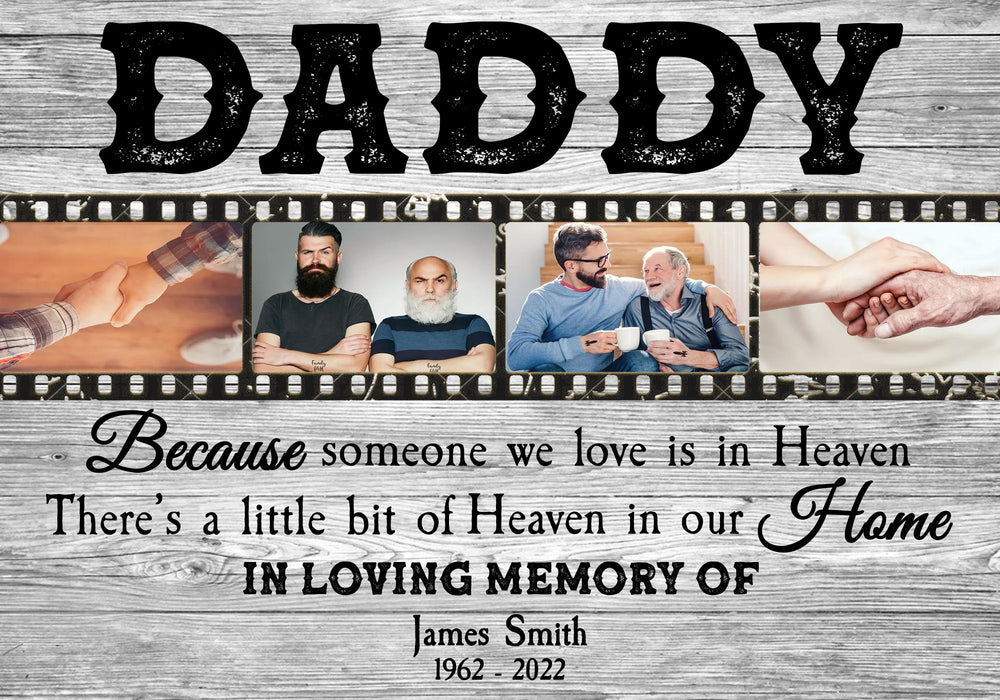 Personalized Because Someone We Love Is In Heaven Poster Canvas, Memorial Sympathy Bereavement Gifts For Dad, Memorial Gifts