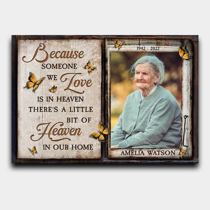 Custom Because Someone We Love Is In Heaven Poster Canvas, Memorial Sympathy Bereavement Gifts For Loss Of Mother Father