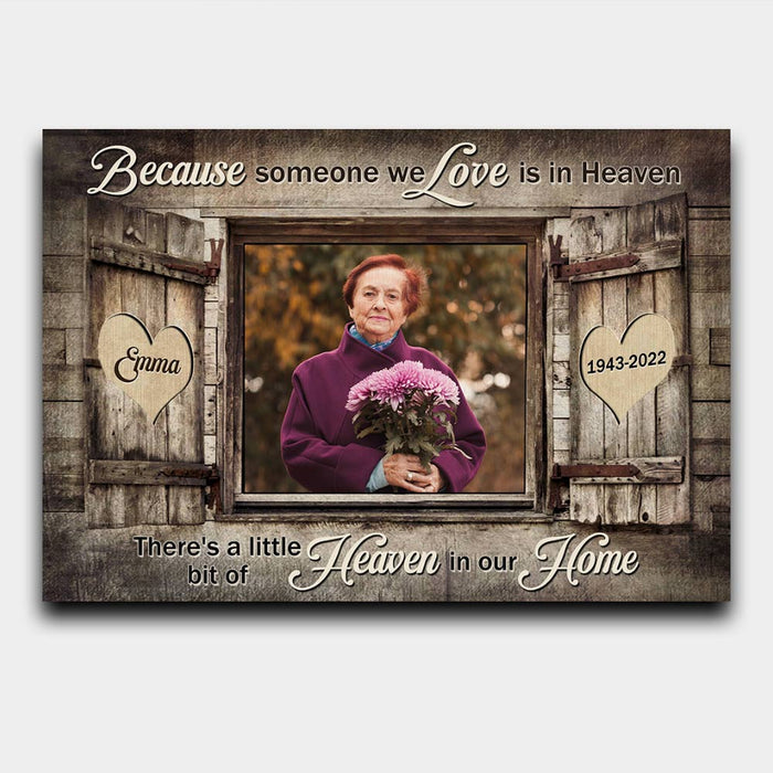 Custom Because Someone You Love Is In Heaven Memorial Canvas Poster, Memorial Sympathy Bereavement Gifts