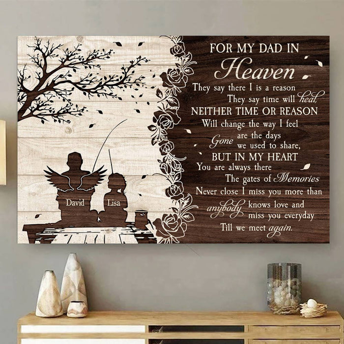 Personalized For My Dad In Heaven Memorial Poster Canvas, They Say There Is A Reason, Memorial Sympathy Bereavement Gifts For Loss Of Father
