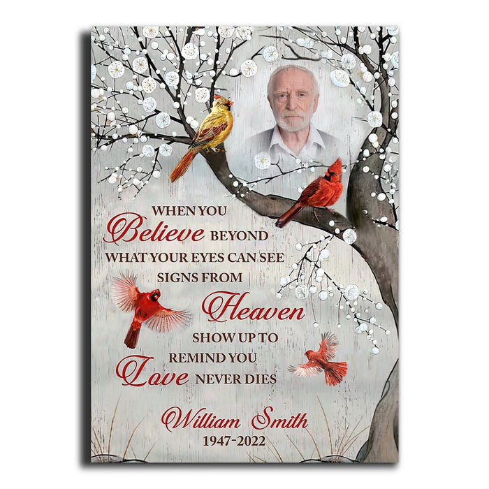 Custom When You Believe Beyond Memorial Poster Canvas, Memorial Sympathy Bereavement Gifts For Loss Of Loved One Mother Father