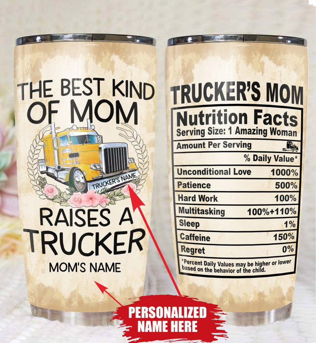 Qd - Personalized - Best Kind Of Mom Raises A Trucker Tumbler